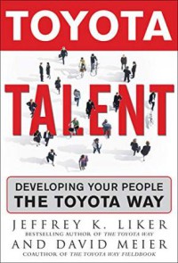 Image of Toyota talent : mengembangkan SDM Anda ala Toyota
