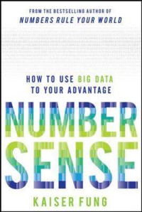 Image of Number sense : how to use big data to your advantage