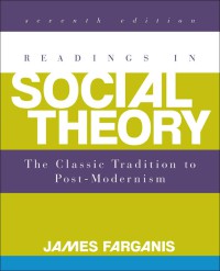 Image of Readings in social theory : the classic tradition to post-modernism