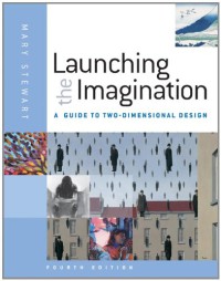 Image of Launching the imagination : a guide to two-dimensional design