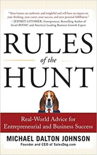 Image of Rules of the hunt : real-world advice for entrepreneurial and business success