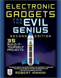 Image of Electronic gadgets for the evil genius