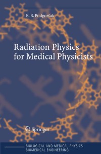 Image of Radiation physics for medical physicists