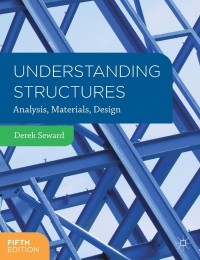 Image of Understanding structures : analysis, materials, design