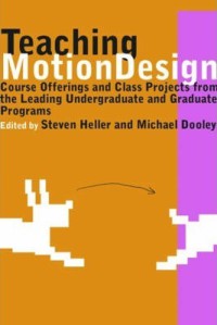 Image of Teaching motion design : course offerings and class projects from leading undergraduate and graduate programs