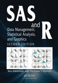 Image of SAS and R : data management, statistical analysis and graphics