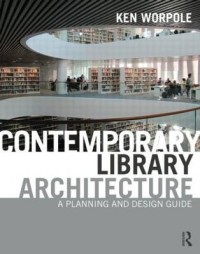 Image of Contemporary library architecture : a planning and design guide