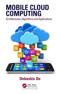 Image of Mobile cloud computing : architectures, algorithms and applications