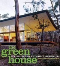 Image of The green house : new directions in sustainable architecture