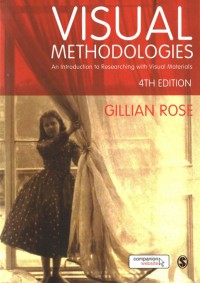 Image of Visual methodologies : an introduction to researching with visual materials