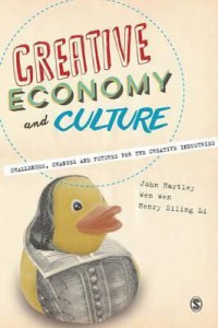 Image of Creative economy and culture : challenges, changes and futures for the creative industries