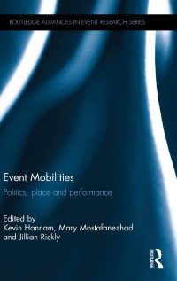 Image of Event mobilities : politics, place and performance