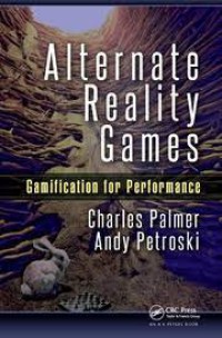 Image of Alternate reality games : gamification for performance