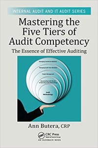 Image of Mastering the five tiers of audit competency : the essence of effective auditing