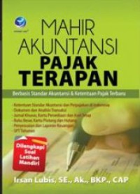 Image of Mahir akuntansi pajak terapan : berbasis standar akuntansi & ketentuan pajak terbaru