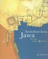 Image of Arsitektur-kota Jawa : kosmos, kultur & kuasa