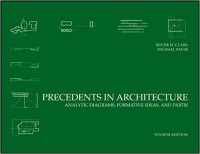 Image of Precedents in architecture : analytic diagrams, formative ideas, and partis