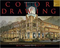 Image of Color drawing : design drawing skills and techniques for architects, landscape architects, and interior designers