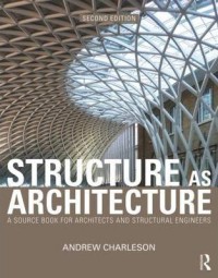 Image of Structure as architecture : a source book for architects and structural engineers
