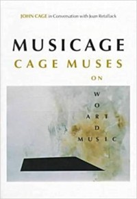 Image of Musicage : Cage muses on words, art, music