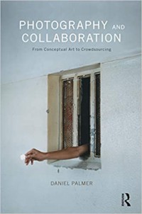 Image of Photography and collaboration : from conceptual art to crowdsourcing