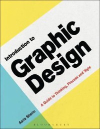 Image of Introduction to graphic design : a guide to thinking, process, and style