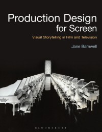 Image of Production design for screen : storytelling in film and television