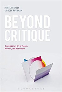 Image of Beyond critique : contemporary art in theory, practice, and instruction