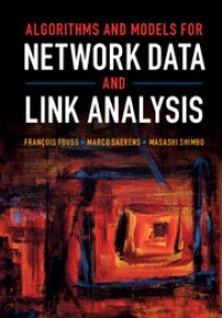 Image of Algorithms and models for network data and link analysis