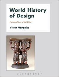 Image of World history of design : volume 1 : prehistoric times to World War I