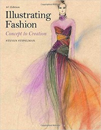 Image of Illustrating fashion : concept to creation