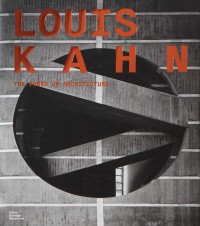 Image of Louis Kahn : the power of architecture