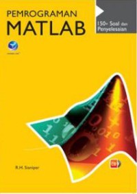 Image of Pemrograman MATLAB : 150+ soal dan penyelesaian