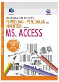 Image of Membangun aplikasi pembelian - penjualan dan inventory dengan MS Access
