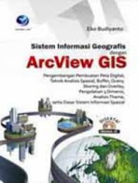Image of Sistem informasi geografis dengan ArcView GIS