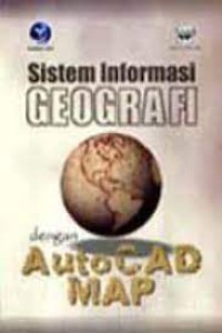 Image of Sistem informasi geografi dengan AutoCAD  map