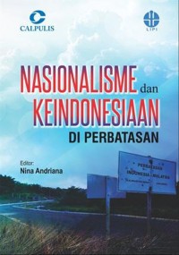 Image of Nasionalisme dan keindonesiaan di perbatasan