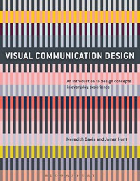 Image of Visual communication design : an introduction to design concepts in everyday experience