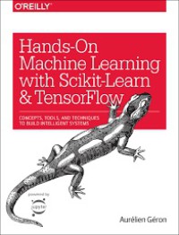 Image of Hands-on machine learning with Scikit-Learn and TensorFlow : concepts, tools, and techniques to build intelligent systems