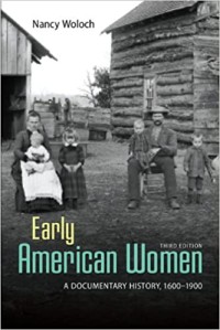 Image of Early American women : a documentary history, 1600 - 1900