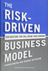 Image of The risk-driven business model : four questions that will define your company