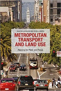 Image of Metropolitan transport and land use : planning for place and plexus