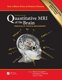 Image of Quantitative MRI of the brain : principles of physical measurement