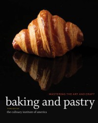 Image of Baking and pastry : mastering the art and craft
