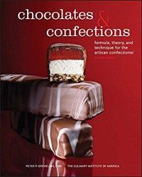 Image of Chocolates and confections : formula, theory, and technique for the artisan confectioner