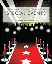 Image of The complete guide to careers in special events : step toward success
