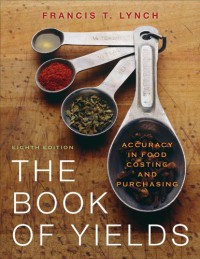 Image of The book of yields : accuracy of food costing and purchasing