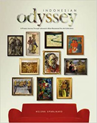 Image of Indonesian odyssey : a private journey through Indonesia's most renowned fine art collections