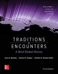 Image of Traditions & encounters : a brief global history : volume 1 : to 1500