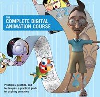 Image of The complete digital animation course